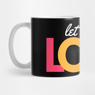 Lets Get Loss artwork1 Mug